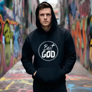 "But God" Hoodie