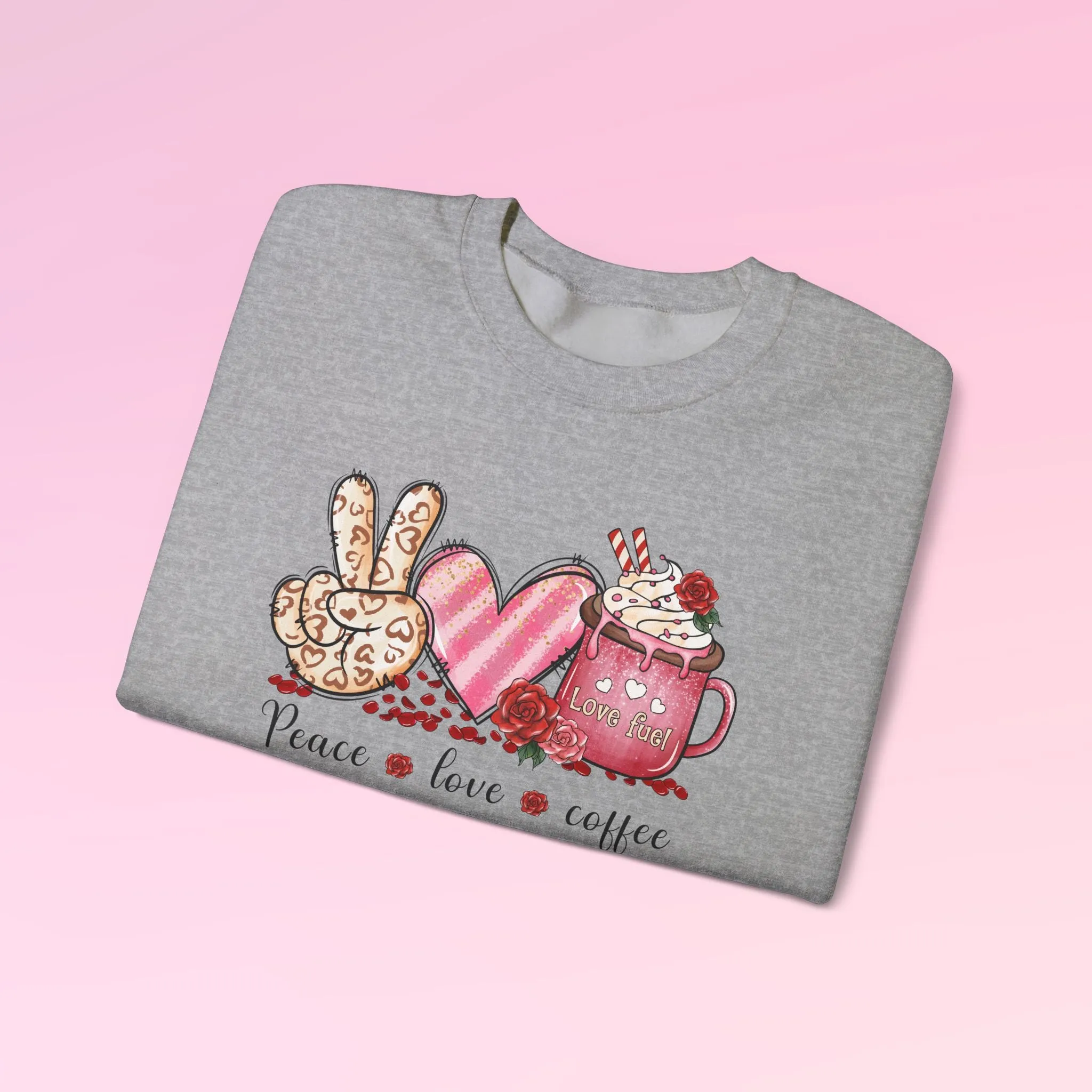 Valentine Peace Love Coffee Sweatshirt